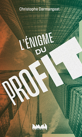 L’Énigme du profit